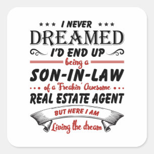 Son In Law Of Awesome Real Estate Agent Square Sticker