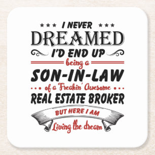 Son In Law Of Awesome Real Estate Broker Square Paper Coaster