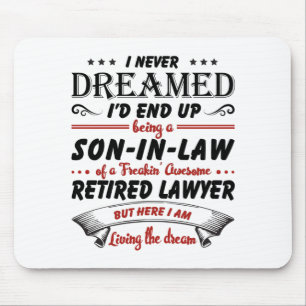 Son In Law Of Awesome Retired Lawyer Mouse Pad