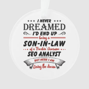 Son In Law Of Awesome SEO Analyst Ornament