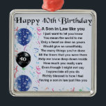 Son in Law Poem - 40th Birthday Design Metal Tree Decoration<br><div class="desc">A great gift for a son in law on his 40th birthday</div>