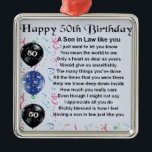 Son in Law poem -  50th Birthday design Metal Ornament<br><div class="desc">A great gift for a son in law on his 50th birthday</div>