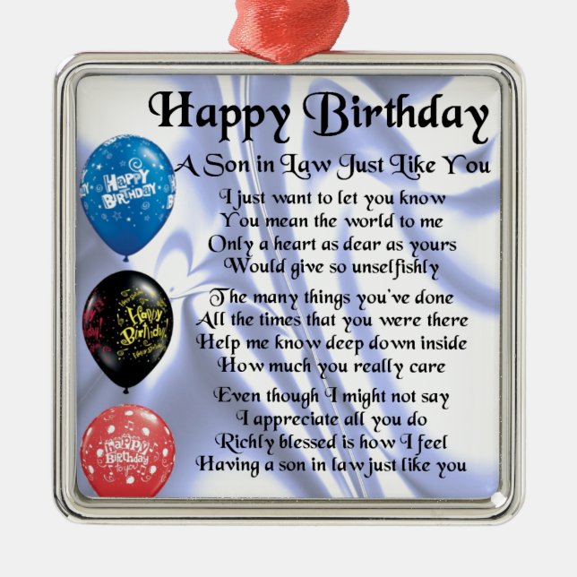 Son in Law poem -  Happy Birthday Design Metal Ornament (Front)