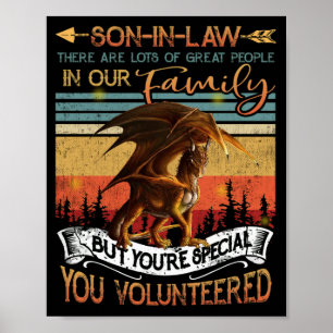 Son In Law There Lots Of Great People Volunteered Poster
