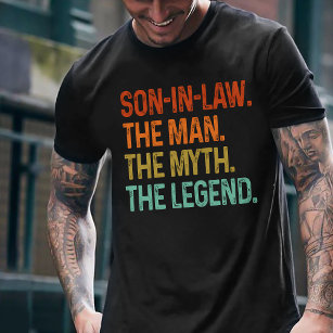 Son-inlaw The Man, The Myth, The Legend T-Shirt