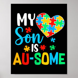 Son is Au-Some Autism Mama Acceptance Awareness Poster
