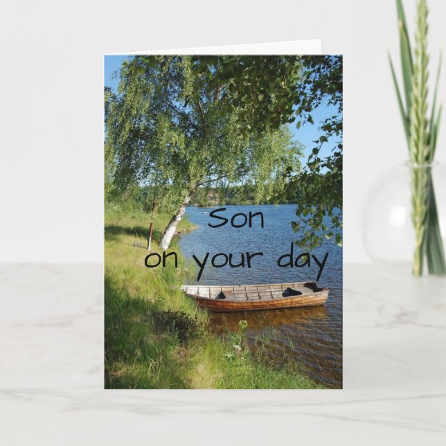 SON IS WISHED "A DAY AT THE LAKE FOR BIRTHDAY CARD (Front)