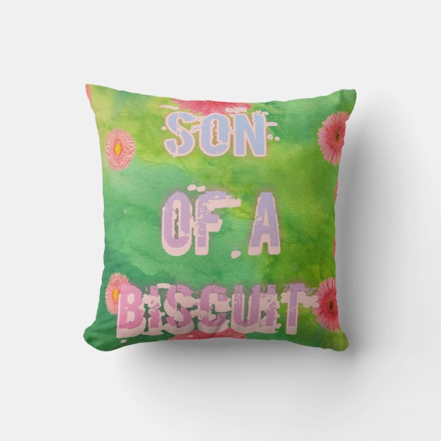 Son of a Biscuit Cushion (Front)