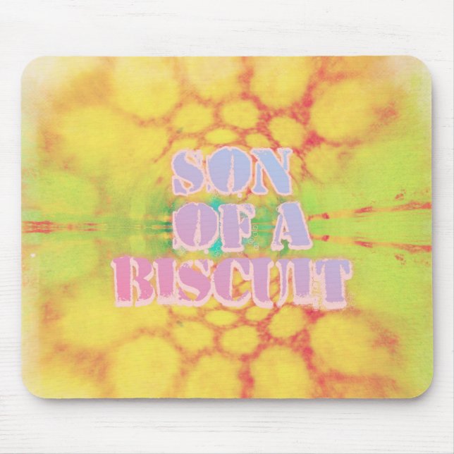 Son of a Biscuit Mouse Pad (Front)
