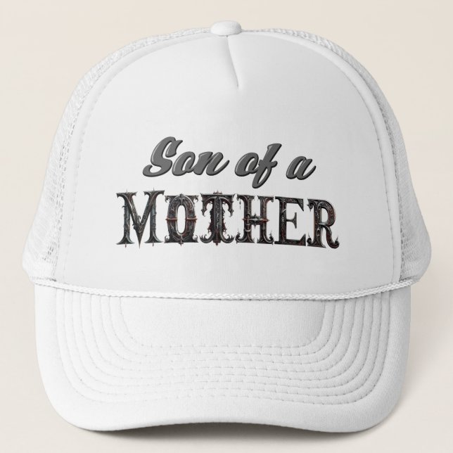 Son of a Mother Trucker Hat (Front)