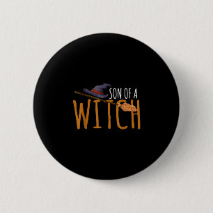 Son of a witch hat broom stick halloween 6 cm round badge