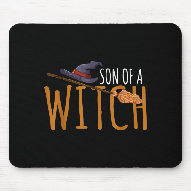 Son of a witch's hat halloween broomstick  mouse pad (Front)