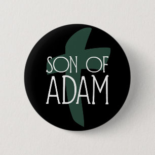 Son of Adam 6 Cm Round Badge