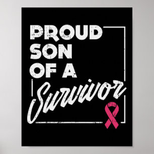 Son Of Survivor Breast Cancer Support Gift  Poster