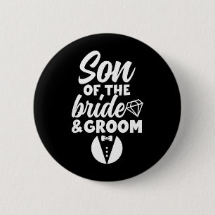 Son of The Bride and Groom Son Proud Brides and 6 Cm Round Badge