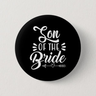 Son Of The Bride Wedding Party Family Bridal Showe 6 Cm Round Badge