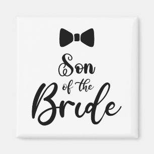 Son Of The Bride Wedding Party Family Son Of The G Magnet