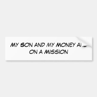 Son on a Mission Bumper Sticker