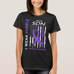 Son Overdose Awareness Day Items Addiction Recover T-Shirt