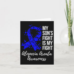 Son’s Fight Is My Fight Alopecia Areata Awareness Card
