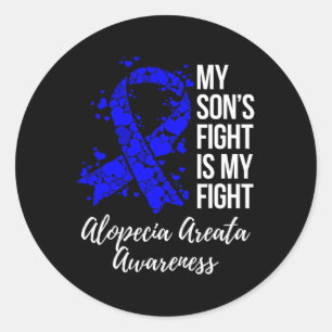 Son’s Fight Is My Fight Alopecia Areata Awareness Classic Round Sticker