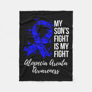 Son’s Fight Is My Fight Alopecia Areata Awareness  Fleece Blanket