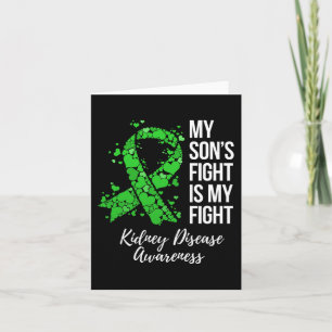 Son’s Fight Is My Fight Kidney Disease Awareness Card