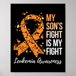 Son’s Fight Is My Fight Leukaemia Awareness  Poster
