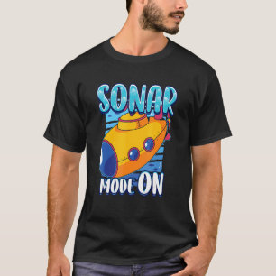 Sonar Mode On Future Submarine Marine Biologist T-Shirt