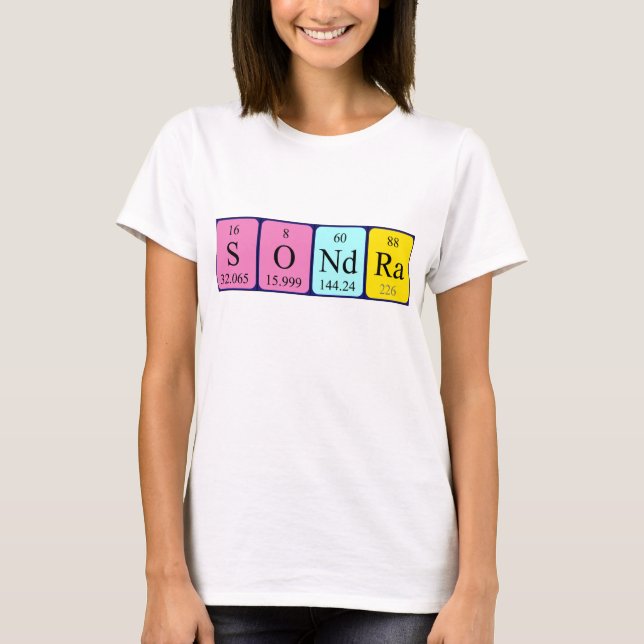 Sondra periodic table name shirt (Front)