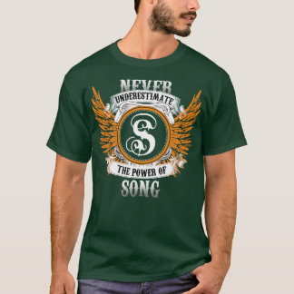 Song Name Shirt Never Underestimate The Power Of S