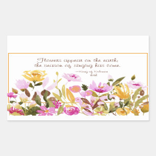 Song of Solomon 2:12 Flowers appear on the earth Rectangular Sticker