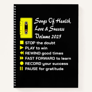 Songs Of Health, Love & Success 2025 Notebook