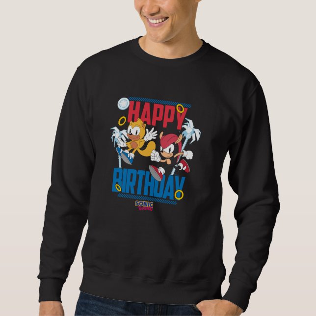 Sonic The Hedgehog Happy Birthday Mighty and Ray B Sweatshirt (Front)