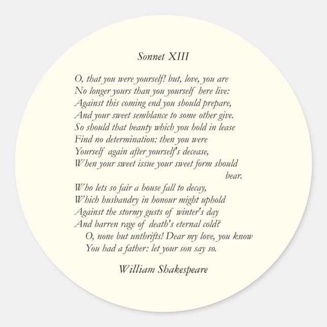 Sonnet # 13 by William Shakespeare Classic Round Sticker (Front)