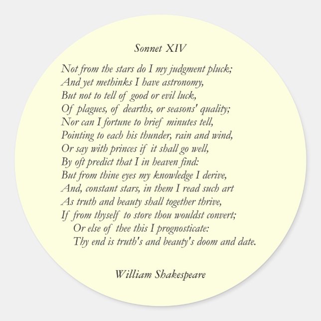 Sonnet # 14 by William Shakespeare Classic Round Sticker (Front)