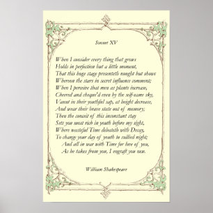 Sonnet # 15 by William Shakespeare Poster