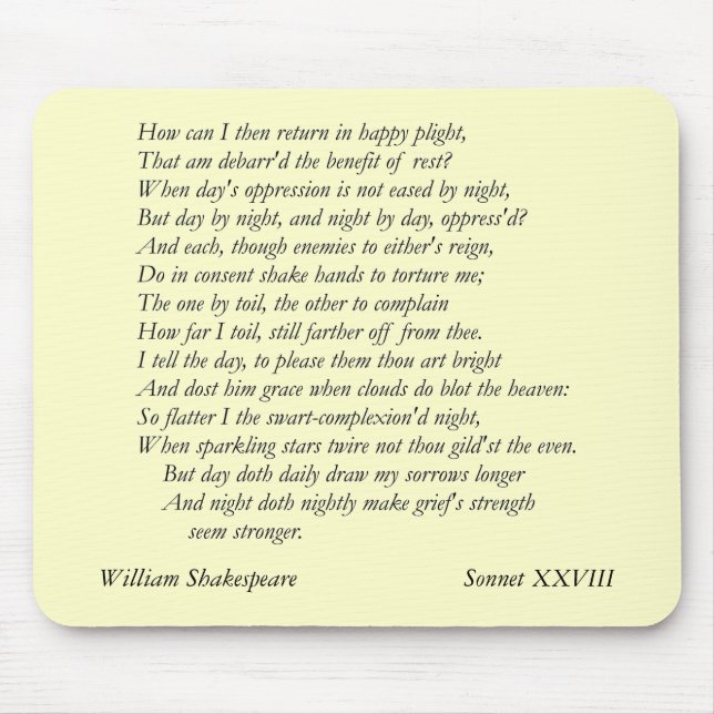 Sonnet # 28 by William Shakespeare Mouse Pad (Front)