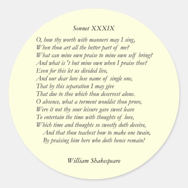 Sonnet # 39 by William Shakespeare Classic Round Sticker (Front)