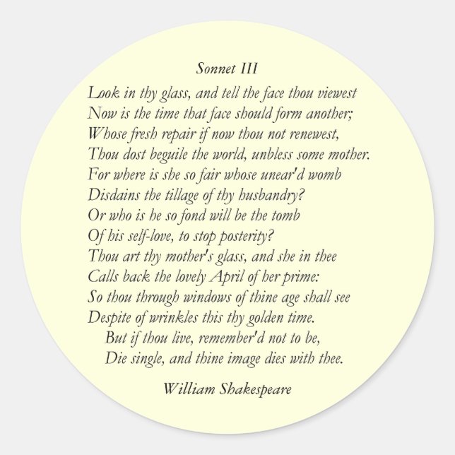 Sonnet # 3 by William Shakespeare Classic Round Sticker (Front)