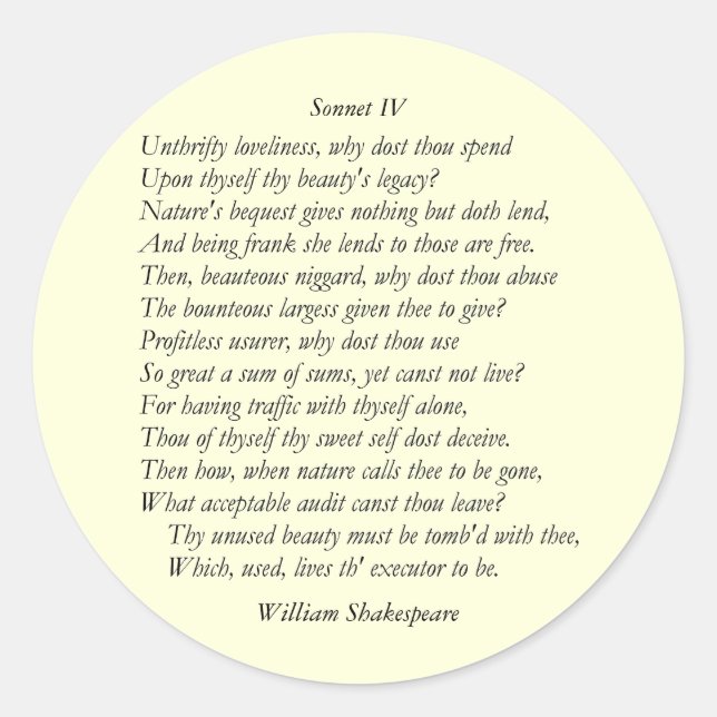 Sonnet # 4 by William Shakespeare Classic Round Sticker (Front)