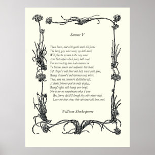 Sonnet # 5 by William Shakespeare Poster