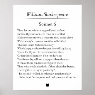 Sonnet 6 by William Shakespeare Poster