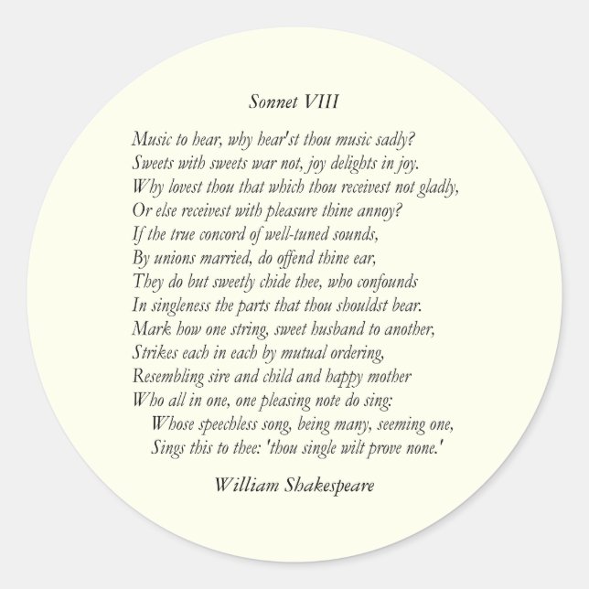 Sonnet # 8 by William Shakespeare Classic Round Sticker (Front)