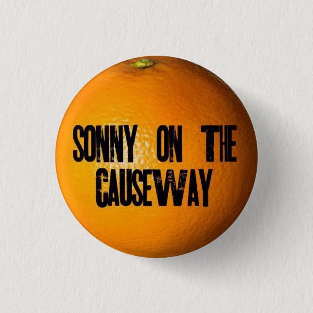 Sonny on the Causeway Button (Front)