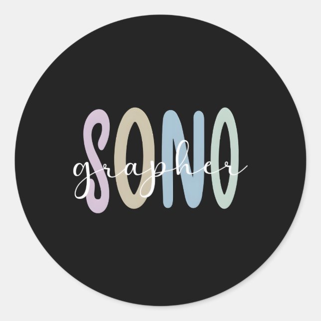 Sonographer Appreciation Sonography Sonographers Classic Round Sticker (Front)