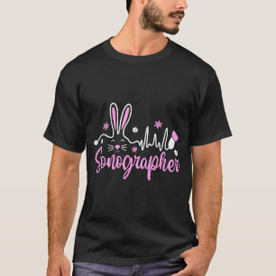 Sonographer Bunny Easter Sonography Ultrasound T-Shirt