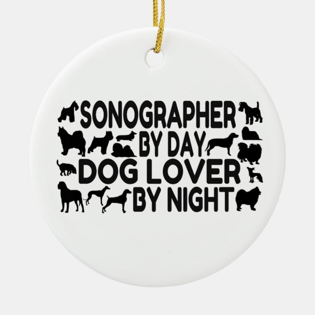 Sonographer Dog Lover Ceramic Tree Decoration (Front)