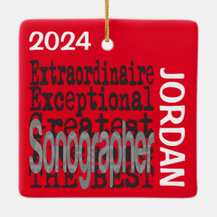 Sonographer Extraordinaire CUSTOM Ceramic Ornament