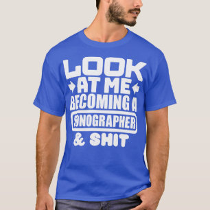 Sonographer Graduation 1 T-Shirt